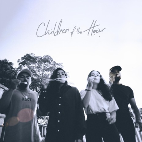 Children of the Hour | Boomplay Music