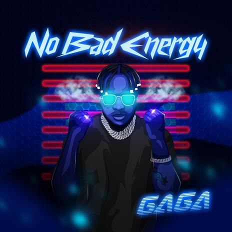 No Bad Energy | Boomplay Music