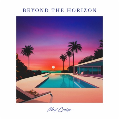 Beyond The Horizon | Boomplay Music