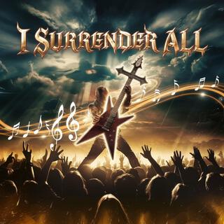 I Surrender All