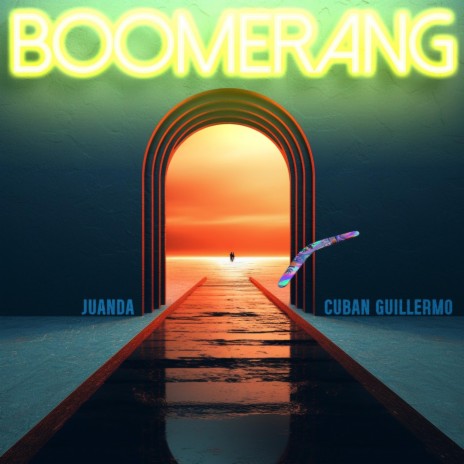 Boomerang ft. CubanGuillermo | Boomplay Music