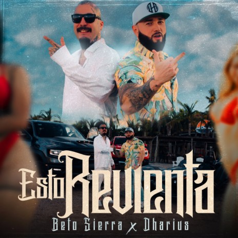 Esto Revienta ft. Dharius | Boomplay Music