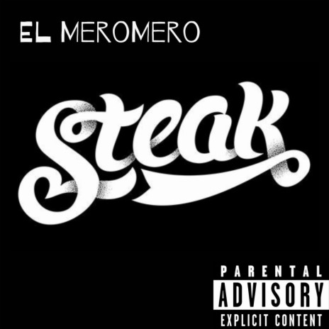 Steak | Boomplay Music