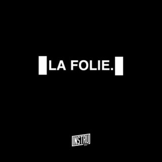 La Folie