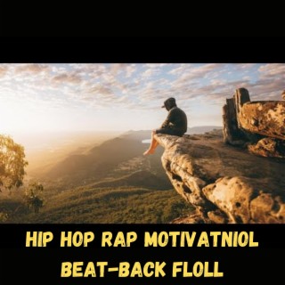 hip hop rap motivatniol beat-Back floll