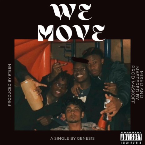 We move