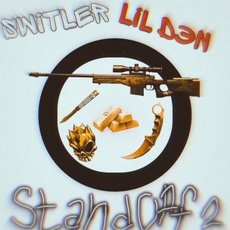 Standoff 2 ft. Lil DэN | Boomplay Music