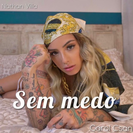 Sem Medo ft. Nathan Villa | Boomplay Music