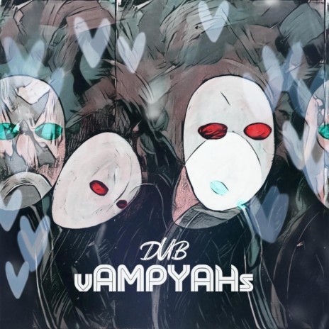 Vampyahs dUb ft. VLDIVIBY