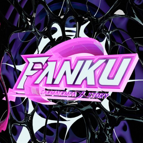 FANKU ft. Story V3 | Boomplay Music