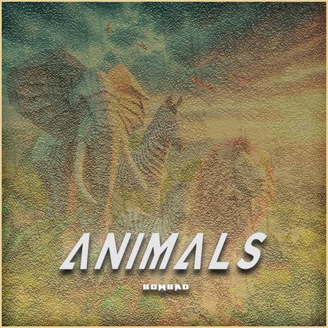 Animals | Boomplay Music