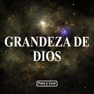 Grandeza de Dios