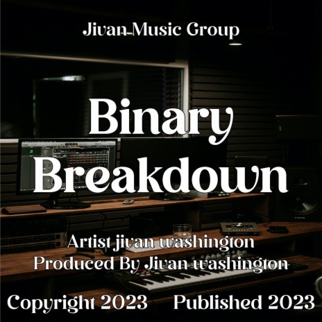 Binary Breakdown | Boomplay Music