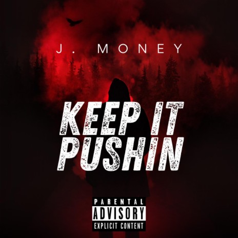 Keep It Pushin | Boomplay Music