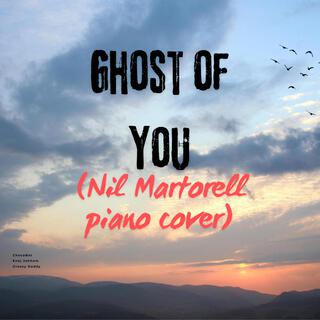 Ghost of you (Piano cover by Nil Martorell)