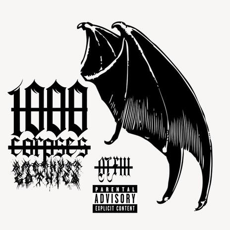 1000 Corpses | Boomplay Music