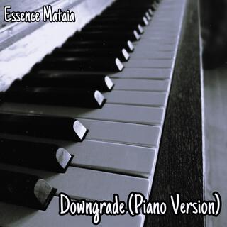 Downgrade (Piano Version)