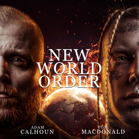 New World Order ft. Adam Calhoun