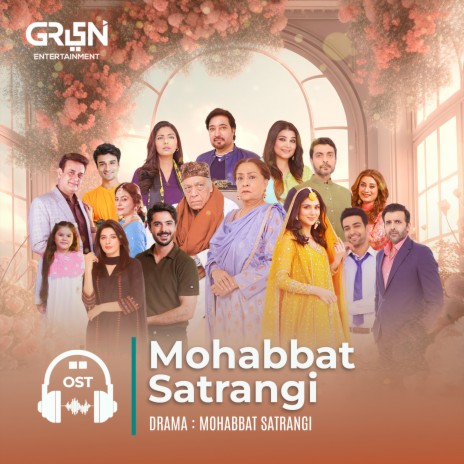 Mohabbat Satrangi (Original Soundtrack From Mohabbat Satrangi) | Boomplay Music
