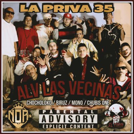 ALV Las Vecinas ft. Chocholoko, Biruz & Chubis ONE | Boomplay Music