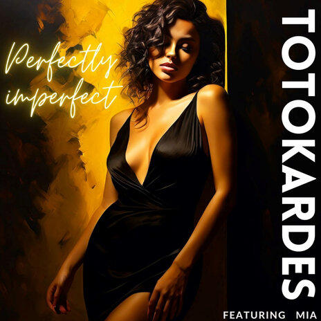 Perfectly Imperfect ft. Mia | Boomplay Music