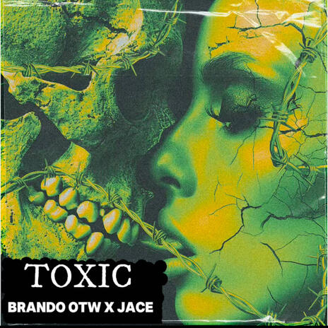 Toxic ft. Jace2x | Boomplay Music