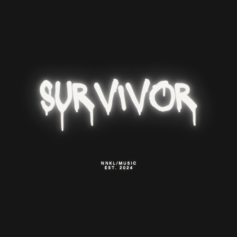 SURVIVOR | Boomplay Music