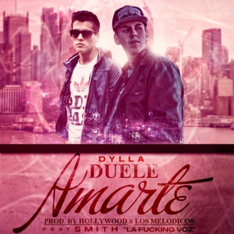 Duele Amarte ft. Smith La Fucking Voz | Boomplay Music