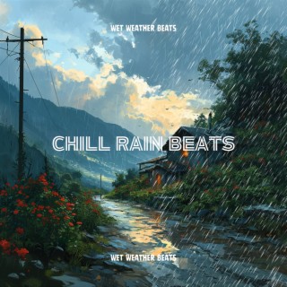 Chill Rain Beats