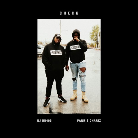 Check (feat. Parris Chariz) | Boomplay Music