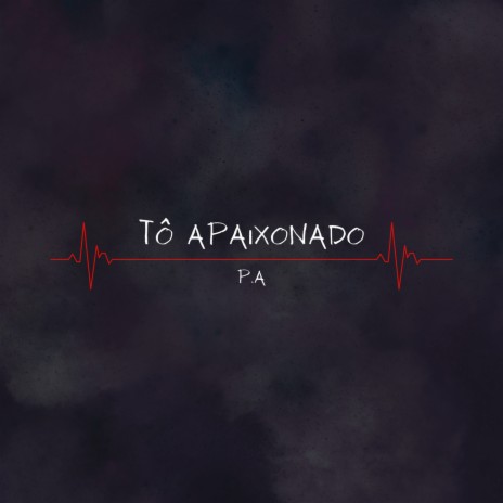 Tô Apaixonado | Boomplay Music