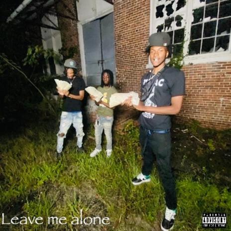 Leave me alone | Boomplay Music