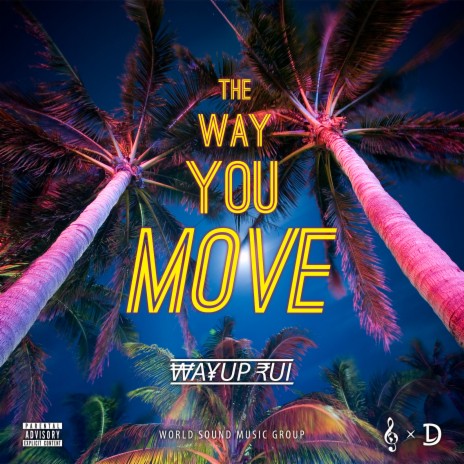 The Way You Move | Boomplay Music