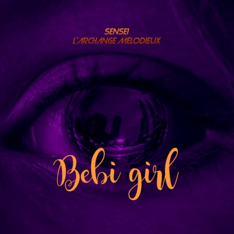 Bebi Girl | Boomplay Music