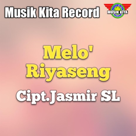 Melo' Riyaseng | Boomplay Music