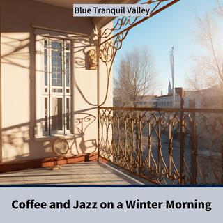 Coffee and Jazz on a Winter Morning