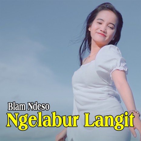 Ngelabur Langit | Boomplay Music