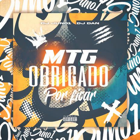 MTG OBRIGADO POR FICAR SPEED UP ft. DJ DAN | Boomplay Music