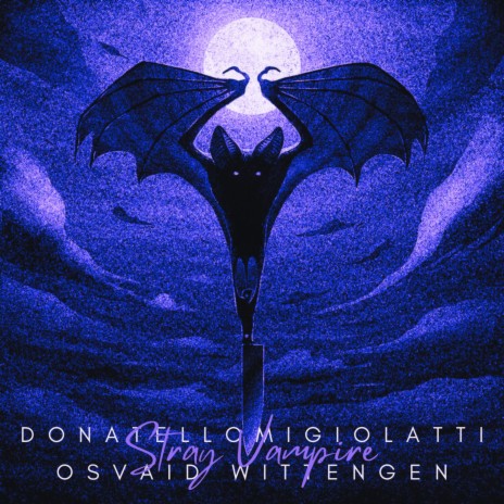 Stray Vampire ft. DONATELLO MIGIOLATTI | Boomplay Music