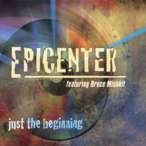 Just the Beginning (feat. Bruce Mishkit) | Boomplay Music