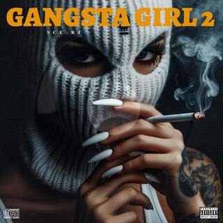 Gangsta Girl 2