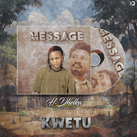 Kwetu (Message a Constant Mutamba) | Boomplay Music