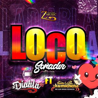 Loco soñador