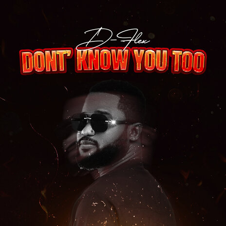 Dont Know You Too | Boomplay Music