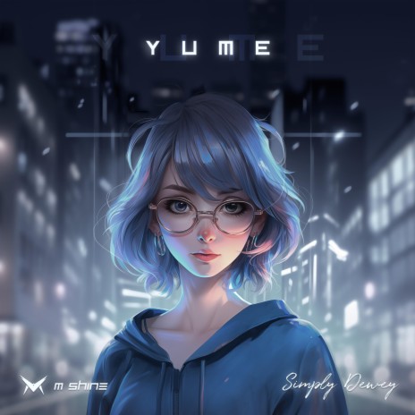Yume ft. M Shine | Boomplay Music