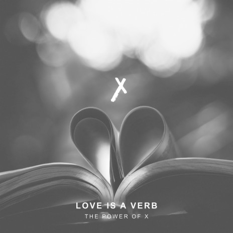 Love Is A verb | Boomplay Music