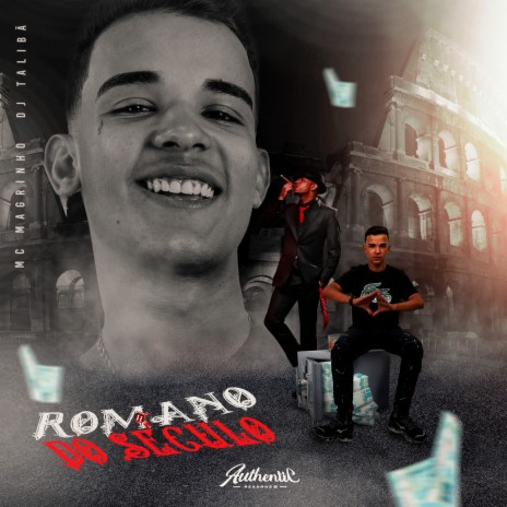 Romano Do Século ft. Mc Magrinho | Boomplay Music