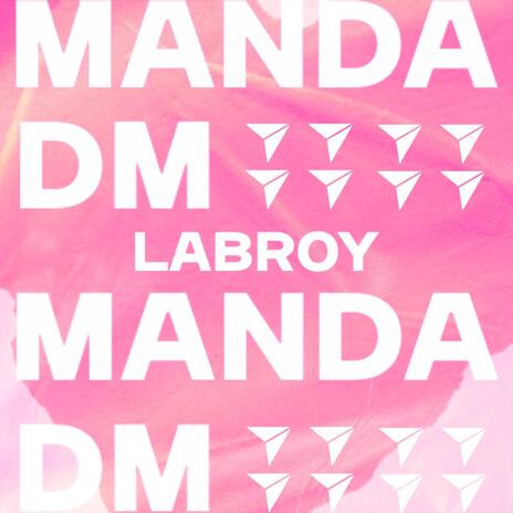 Manda DM | Boomplay Music