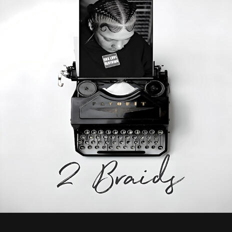 2Braids | Boomplay Music