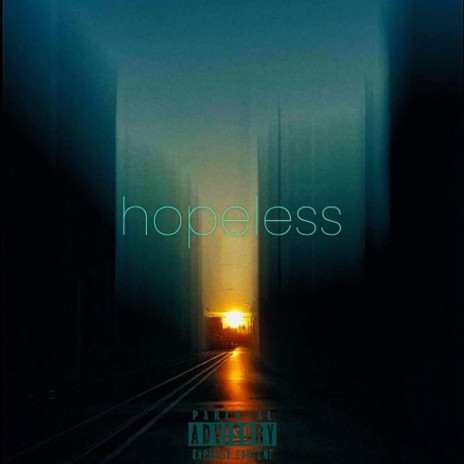 Hopeless | Boomplay Music